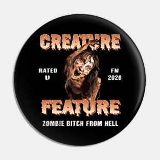 Zombie Bitch from Hell Pin