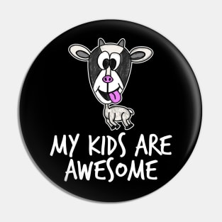 My Kids Are Awesome Goat Mom Mother's Day Pin