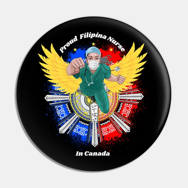 Proud Filipina Nurse in Canada Pin by Pirma Pinas