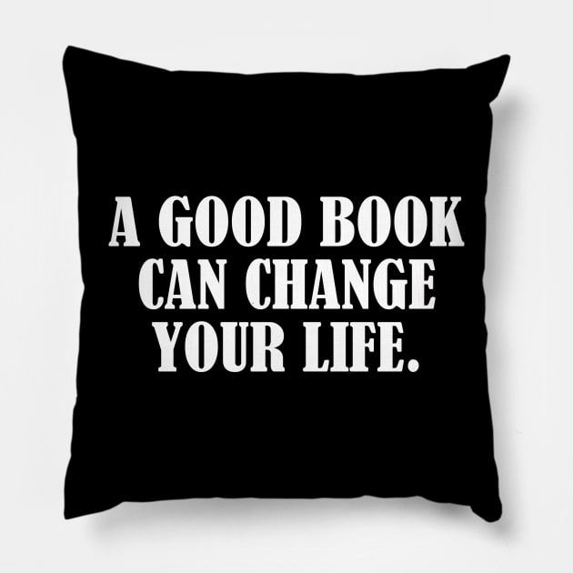 Book can change life inspirational shirt gift idea Pillow by MotivationTshirt