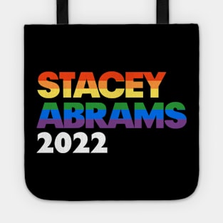 Stacey Abrams 2022 LGBT Rainbow Design: Stacy Abrams For Georgia Governor Tote