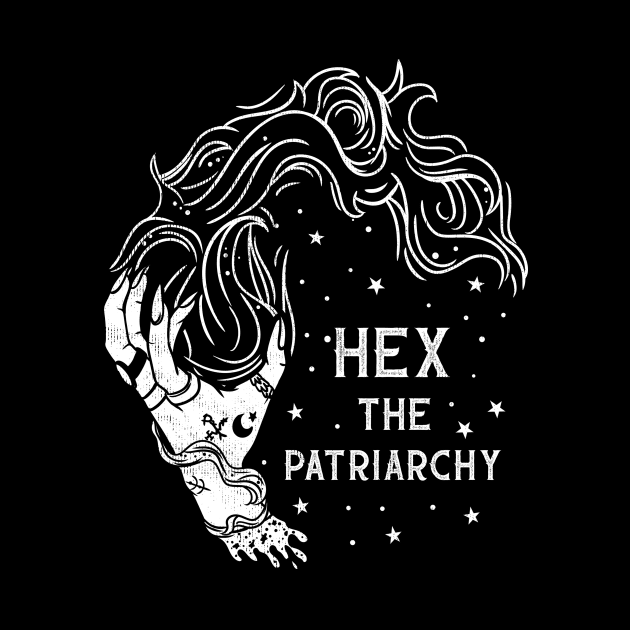 Hex the Patriarchy - Funny Witchcraft T-Shirt by biNutz