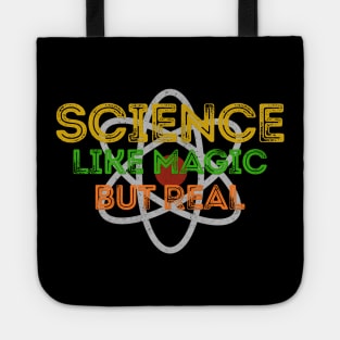 SCIENCE - LIKE MAGIC BUT REAL Tote