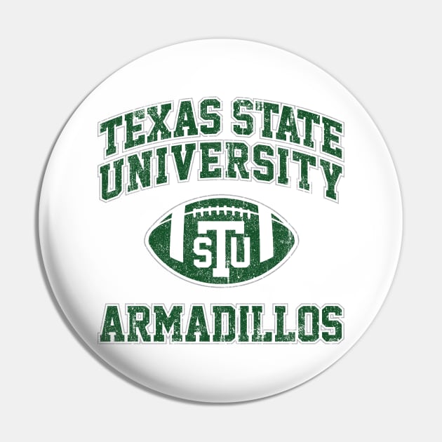 Texas State Armadillos - Necessary Roughness (Variant) Pin by huckblade