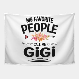 My favorite people call me gigi Tapestry