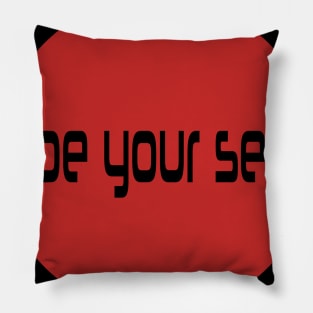 you self T-shirt Pillow