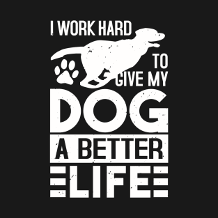 Dogs - Funny Quotes - 26 - neg T-Shirt