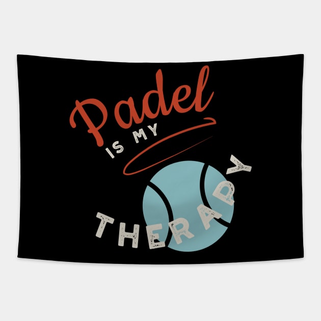 Padel is My Therapy Tapestry by whyitsme