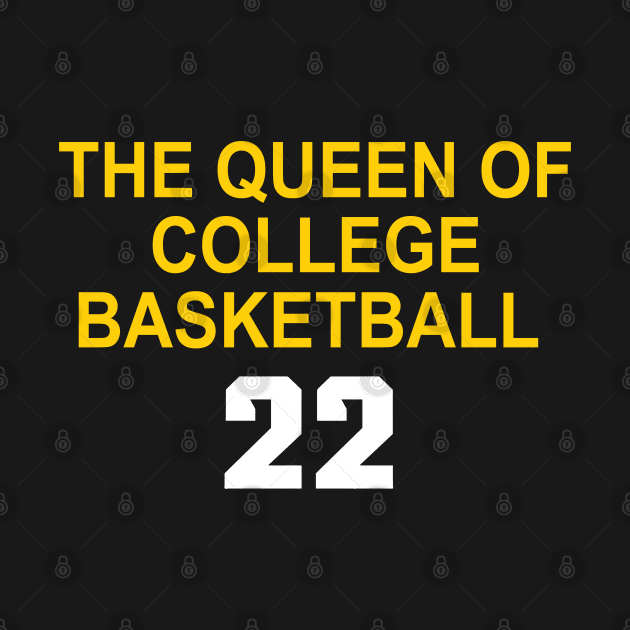 The Queen Of College Basketball 22 by RansomBergnaum