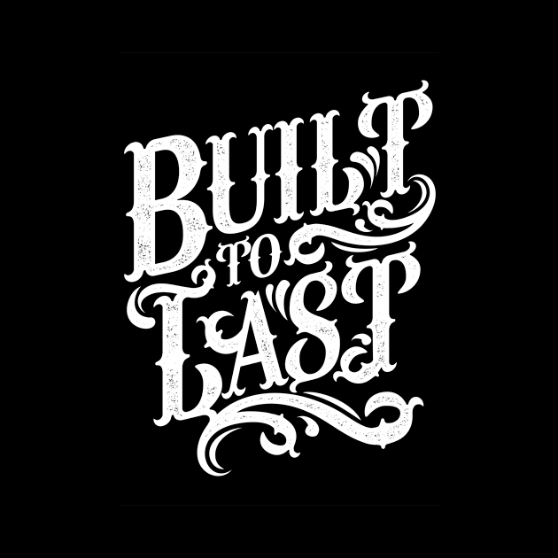 Built to Last by MellowGroove