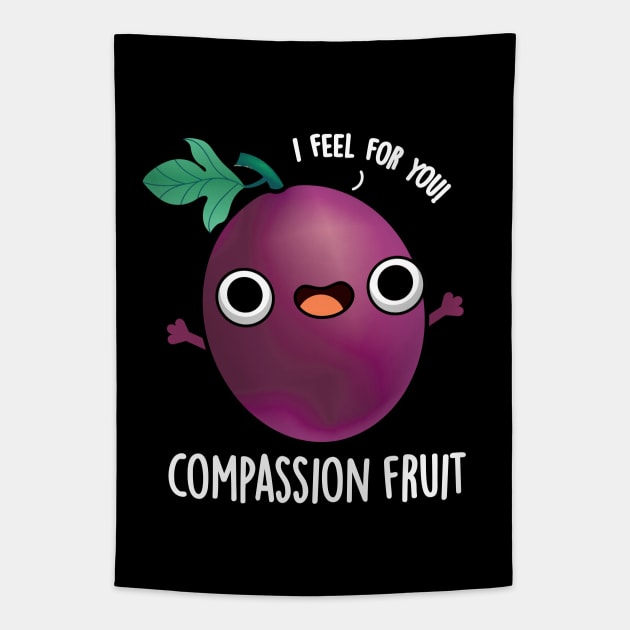 Compassion Fruit Cute Passion Fruit Pun Tapestry by punnybone