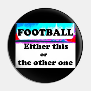 THE REAL FOOTBALL Pin