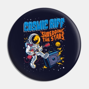 Cosmic Riff - Shredding the Stars Pin