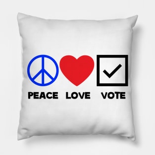 PEACE LOVE VOTE ELECTION Pillow