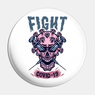 Fight COVID-19 Pin