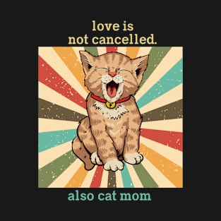 Cat t shirt - Also cat mom T-Shirt