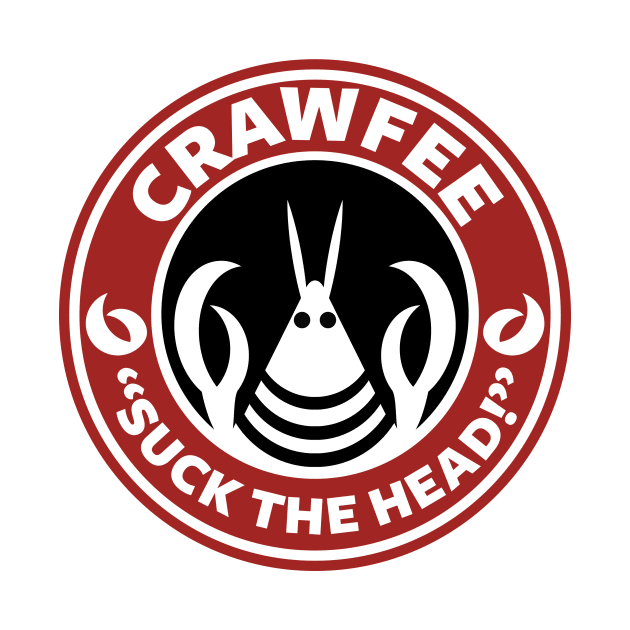 Crawfee - Suck The Head! by DankSpaghetti