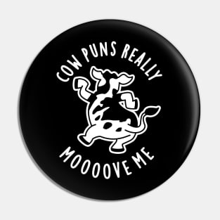 Cow Puns Really Mooove Me Cute Animal Pun Pin