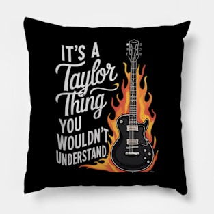 "It's a Taylor Thing" Guitar Pillow