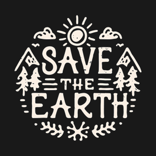 Save the earth T-Shirt