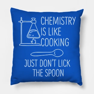 Chemistry Is Like Cooking Pillow