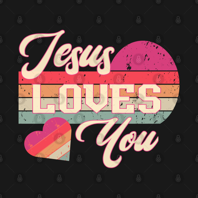 Disover Retro Sunset Design - Jesus Loves You - Jesus Loves You - T-Shirt