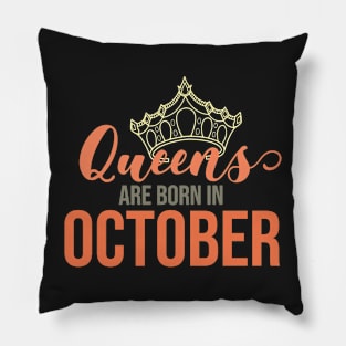 Queens Are Born In October Birthday Graphic Pillow