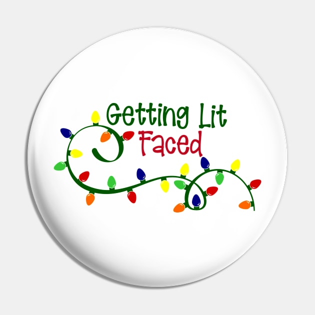 Getting Lit Faced - Christmas Pin by By Diane Maclaine