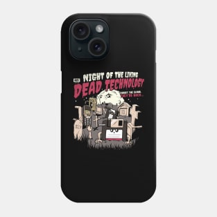 The Living Dead Technology is Back Phone Case