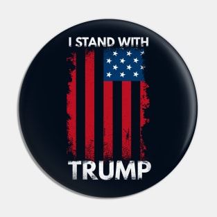 I Stand With Trump Pro Trump Supporter Pin