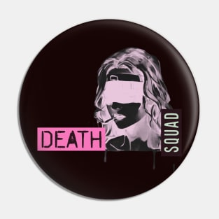 DEATH SQUAD Pin