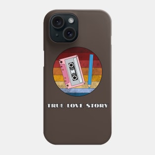 True Love Story 90s T Shirt Phone Case