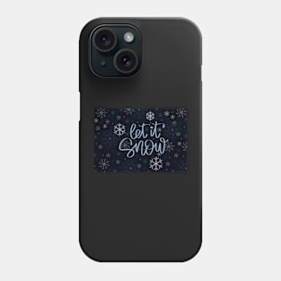 Let it snow Phone Case