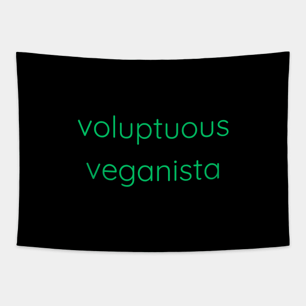 Voluptuous Veganista Tapestry by Axiomfox