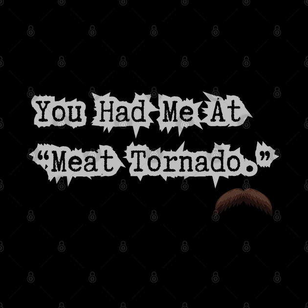 Meat Tornado by Spatski