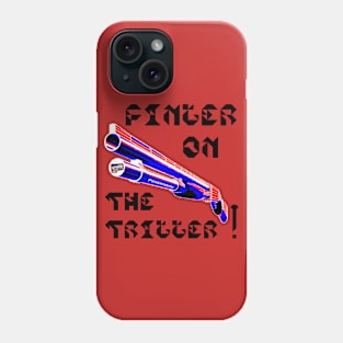 Finger On The Trigger, v. Black Text Phone Case