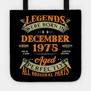 48th Birthday Gift Legends Born In December 1975 48 Years Old Tote