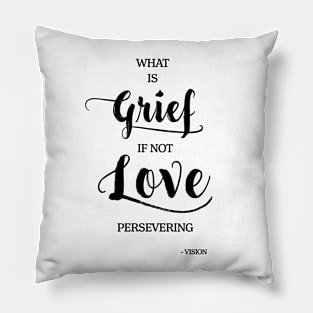 Love Persevering! Pillow