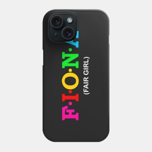 Fiona - Fair Girl. Phone Case