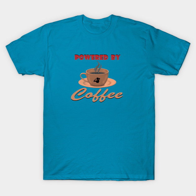 Powered by Coffee Lite - Coffee - T-Shirt