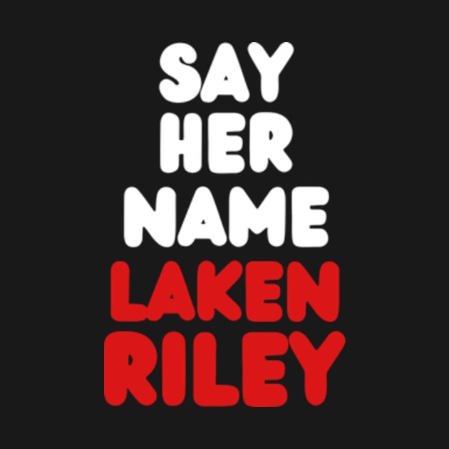 Say-Her-Name-Laken-Riley by Alexa