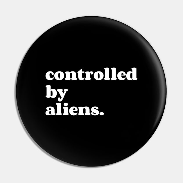 controlled by aliens. Pin by Fad Piggy