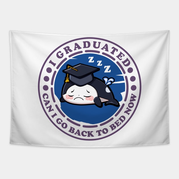 Can I Go Back To Bed Now Graduation Orca Purple Tapestry by JaussZ