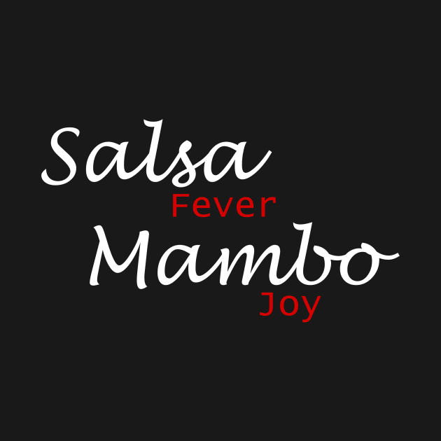 Salsa Fever Mambo Joy by Fernanda Loves Salsa