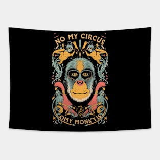 Not My Circus Not My Monkeys funny sarcastic messages sayings and quotes Tapestry