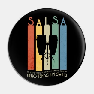 Pero Tengo un Swing! - Salsa Music Pin