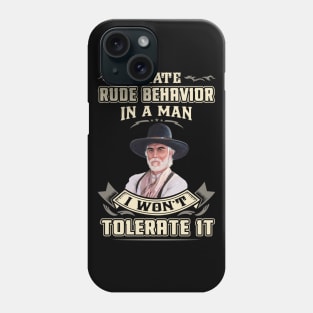 I hate rude behavior in a man Phone Case