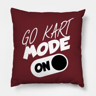 Go kart mode on Pillow