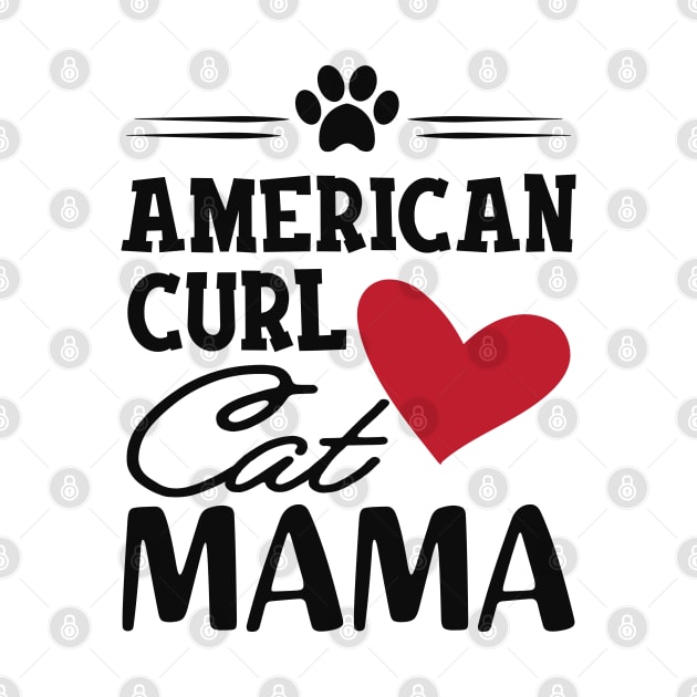 American Curl Cat Mama by KC Happy Shop