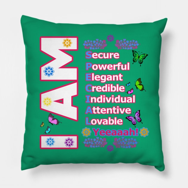 I Am SPECIAL! - Self love Motivation Pillow by PraiseArts 